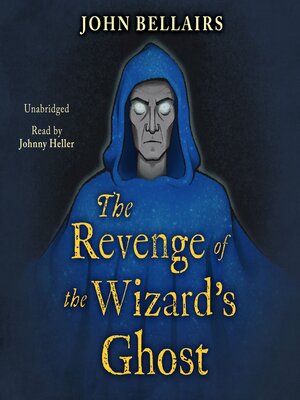 cover image of The Revenge of the Wizard's Ghost